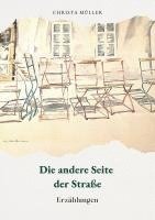 Christa Müller - Die andere Seite der Straße, Häftad
