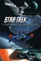 bokomslag Star Trek - 3 Captains, 3 Geschichten