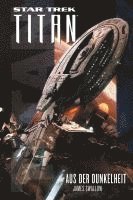 bokomslag Star Trek - Titan: Aus der Dunkelheit