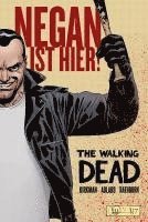 bokomslag The Walking Dead: Negan ist hier!