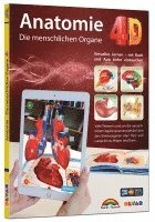 bokomslag Anatomie 4D - die menschlichen Organe mit APP zum virtuellen Rundgang