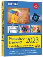 bokomslag Photoshop Elements 2023 Bild für Bild erklärt