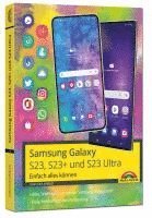 bokomslag Samsung Galaxy S23, S23+ und S23 Ultra Smartphone mit Android 13