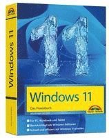 bokomslag Windows 11 Praxisbuch - 2. Auflage. Für Einsteiger und Fortgeschrittene - komplett erklärt