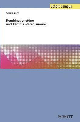 Kombinationstöne und Tartinis terzo suono