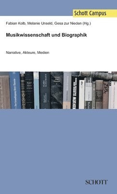 Melanie Unseld, Fabian Kolb, Gesa Zur Nieden Fabian Kolb - Musikwissenschaft und Biographik, Inbunden