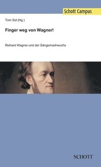 bokomslag Finger weg von Wagner!