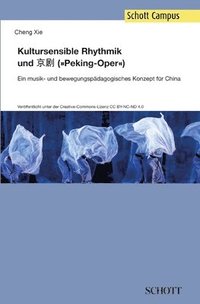 bokomslag Kultursensible Rhythmik und Jing Ju (Pekingoper)