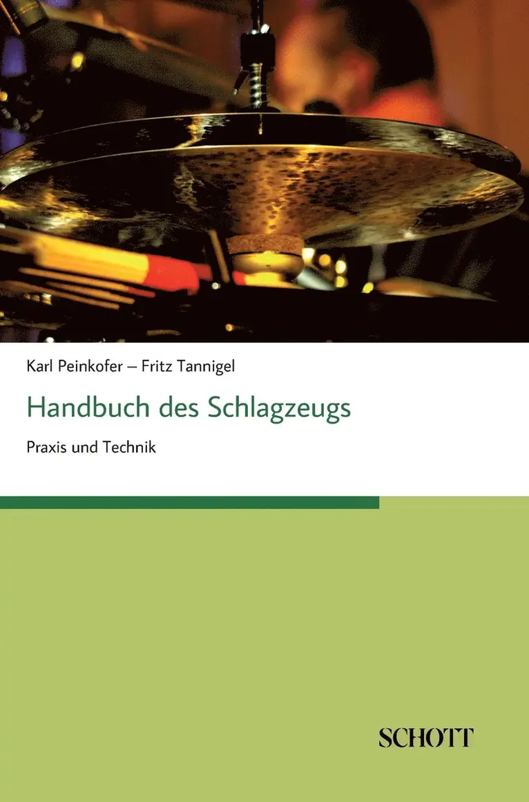 Karl Peinkofer, Fritz Tannigel - Handbuch des Schlagzeugs, Inbunden. Tillgänglighet: Tillfälligt slut
