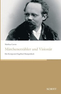 bokomslag Märchenerzähler und Visionär