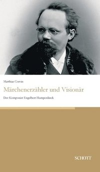 bokomslag Mrchenerzhler und Visionr