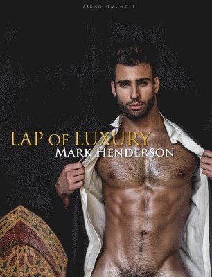 Mark Henderson - Lap of Luxury, Inbunden