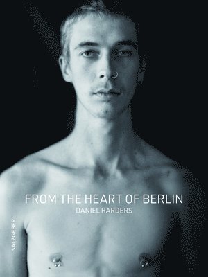 Daniel Harders - From the Heart of Berlin, Inbunden