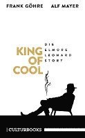 bokomslag King of Cool. Die Elmore-Leonard-Story
