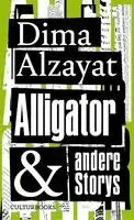 Dima Alzayat - Alligator und andere Storys, Inbunden. Tillgänglighet: Lägg i varukorg