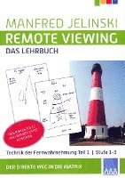 bokomslag Remote Viewing - Das Lehrbuch Teil 1