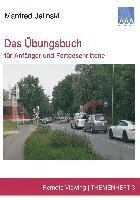 Das Übungsbuch für Anfänger und Fortgeschrittene 1