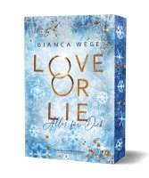 bokomslag Love or Lie - Alles für dich