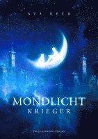 Mondlichtkrieger 1