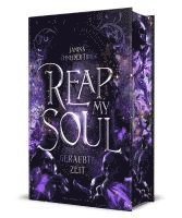 Reap my Soul - Geraubte Zeit 1