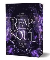 bokomslag Reap my Soul - Geraubte Zeit