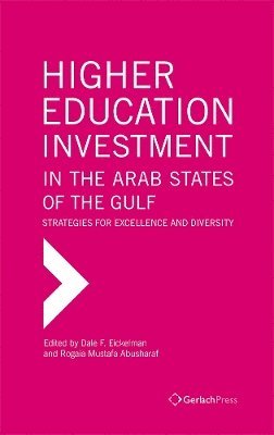 bokomslag Higher Education Investment in the Arab States of the Gulf