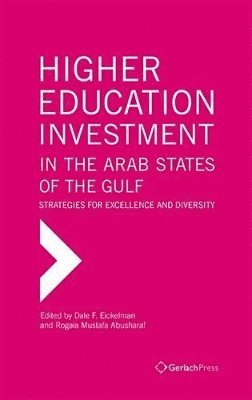 Higher Education Investment in the Arab States of the Gulf 1