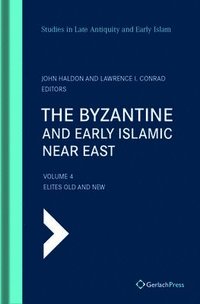bokomslag The Byzantine and Early Islamic Near East