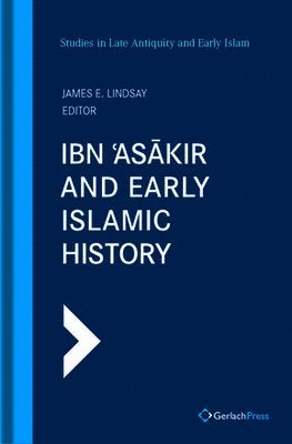 Ibn 'Asakir and Early Islamic History 1