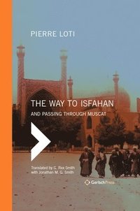 bokomslag The Way to Isfahan