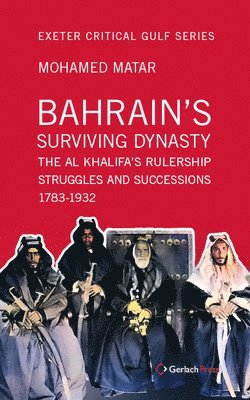 Bahrain's Surviving Dynasty 1