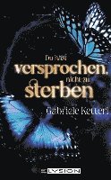 Gabriele Ketterl - Du hast versprochen nicht zu sterben, Häftad
