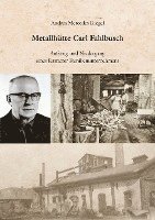 bokomslag Metallhütte Carl Fahlbusch