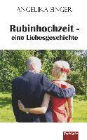 bokomslag Rubinhochzeit - eine Liebesgeschichte
