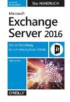 bokomslag Microsoft Exchange Server 2016 - Das Handbuch