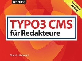 bokomslag TYPO3 CMS für Redakteure