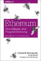 Andreas M. Antonopoulos, Gavin Wood - Ethereum - Grundlagen und Programmierung, Häftad