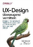 bokomslag UX-Design überzeugend vermitteln
