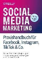 bokomslag Social Media Marketing - Praxishandbuch für Facebook, Instagram, TikTok & Co.