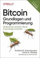 Andreas M. Antonopoulos, David A. Harding - Bitcoin - Grundlagen und Programmierung, Häftad