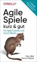 Marc Bleß, Dennis Wagner - Agile Spiele - kurz & gut, Häftad