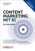 bokomslag Content Marketing mit KI - Auf den Punkt