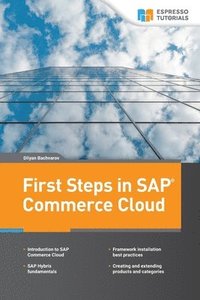 bokomslag First Steps in SAP Commerce Cloud