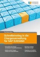 bokomslag Schnelleinstieg in die Chargenverwaltung für SAP S/4 HANA