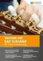 bokomslag Vertrieb mit SAP S/4HANA - SD Delta Customizing