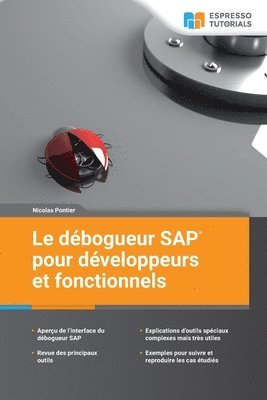 Le dbogueur SAP pour dveloppeurs et fonctionnels 1