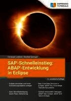 Christoph Lordieck, Manfred Sprenger - SAP-Schnelleinstieg: ABAP-Entwicklung in Eclipse, Häftad