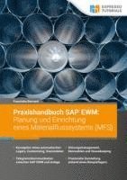 bokomslag Praxishandbuch SAP EWM: Planung und Einrichtung eines Materialflusssystems (MFS)