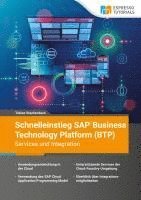 bokomslag Schnelleinstieg SAP Business Technology Platform (BTP) - Services und Integration