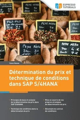 Ilona Hesse - Détermination du prix et technique de conditions dans SAP S/4HANA, Häftad. Tillgänglighet: Lägg i varukorg